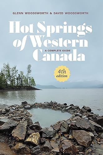 Beispielbild fr Hot Springs of Western Canada zum Verkauf von Blackwell's