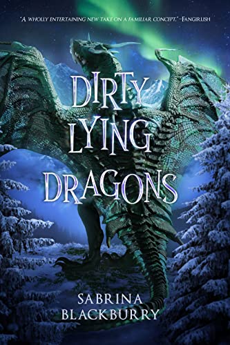 Stock image for Dirty Lying Dragons (The Enchanted Fates Series, 2) for sale by Wonder Book