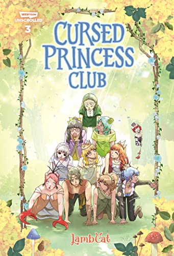 9781990778872: Cursed Princess Club Volume Three: A WEBTOON Unscrolled Graphic Novel