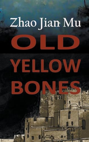 9781990814303: Old Yellow Bones