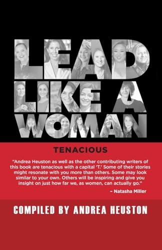 Imagen de archivo de Lead Like a Woman: Tenacious a la venta por California Books