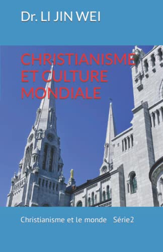 9781990861017: CHRISTIANISME ET CULTURE MONDIALE