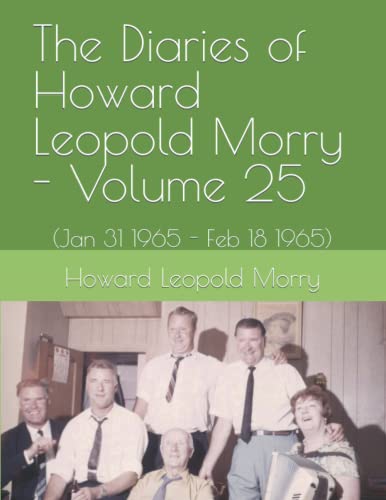 Stock image for Diaries of Howard Leopold Morry - Volume 25 for sale by PBShop.store US