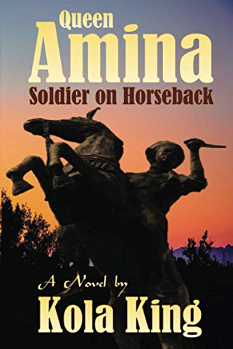 Imagen de archivo de Queen Amina: Soldier On Horseback a la venta por Lucky's Textbooks