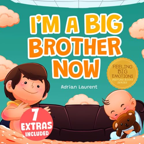 Beispielbild fr I'm a Big Brother Now: A Heartwarming Kids SEL Big Brother Picture Book to Discuss, Welcome and Prepare for the New Arrival of a Baby Sibling in the Family. (Feeling Big Emotions Picture Books) zum Verkauf von Book Deals