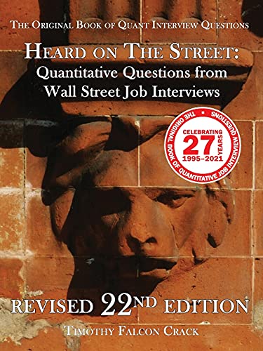 Imagen de archivo de Heard on The Street: Quantitative Questions from Wall Street Job Interviews (Revised 22nd) a la venta por HPB-Red