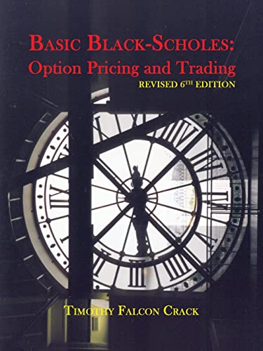 Imagen de archivo de Basic Black-Scholes: Option Pricing and Trading a la venta por GreatBookPrices
