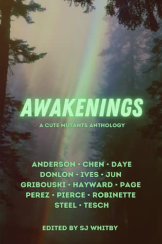 Stock image for Awakenings: A Cute Mutants Anthology for sale by Decluttr