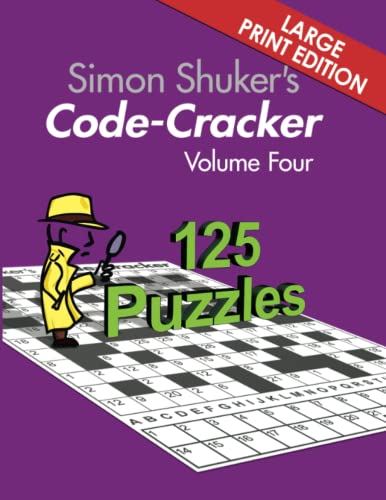 9781991163349: Simon Shuker's Code-Cracker Volume Four (Large Print Edition) (Simon Shuker's Code-Cracker Books)