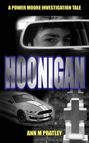 Stock image for Hoonigan (Power Moore Investigation Tales) for sale by Big River Books