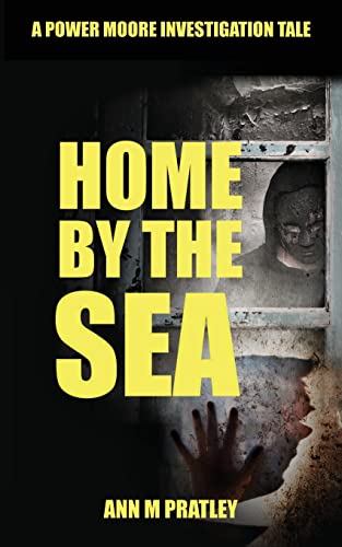 Stock image for Home by the Sea (Power Moore Investigation Tales) for sale by Big River Books