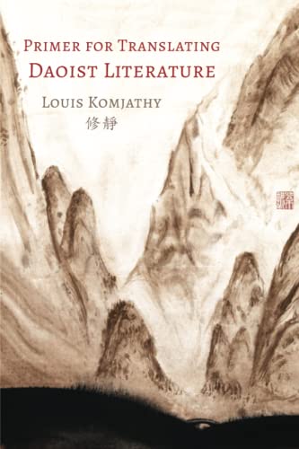 Imagen de archivo de Primer for Translating Daoist Literature a la venta por GreatBookPrices