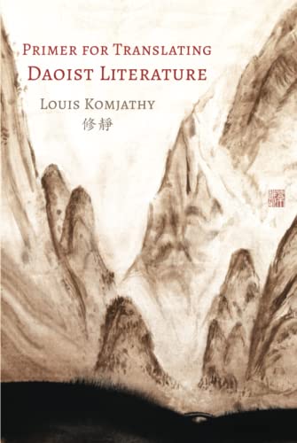 Imagen de archivo de Primer for Translating Daoist Literature a la venta por SecondSale
