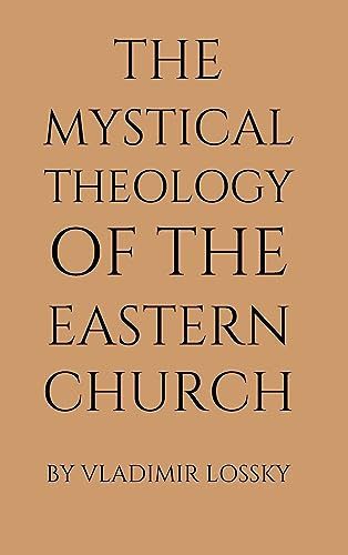 9781991172068: The Mystical Theology of the Eastern Church