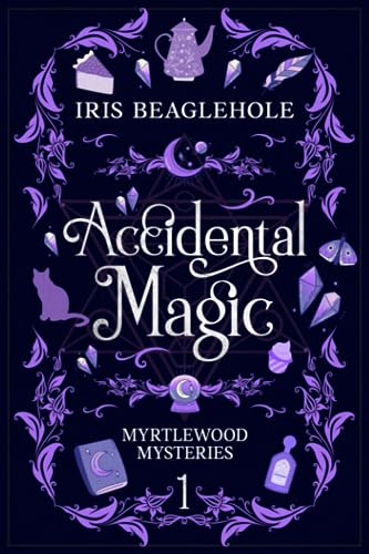Stock image for Accidental Magic: Myrtlewood Mysteries Book 1 for sale by Goodwill Books