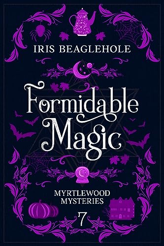 Stock image for Formidable Magic: Myrtlewood Mysteries book 7 for sale by HPB-Emerald