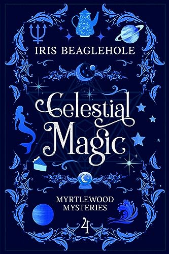 Stock image for Celestial Magic: Myrtlewood Mysteries Book 4 for sale by Goodbookscafe