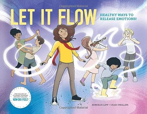 Beispielbild fr Let it Flow: Healthy ways to release emotions! zum Verkauf von AwesomeBooks