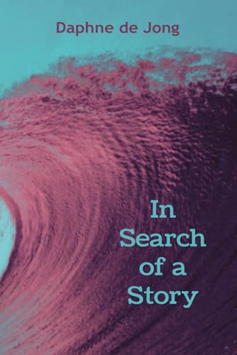 Stock image for In Search of a Story for sale by GreatBookPrices
