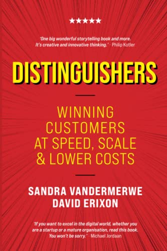 Stock image for Distinguishers: Winning Customers at Speed, Scale & Lower Costs for sale by WorldofBooks
