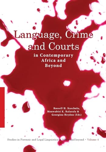 Beispielbild fr Language, Crime and Courts in Contemporary Africa and Beyond zum Verkauf von PBShop.store US