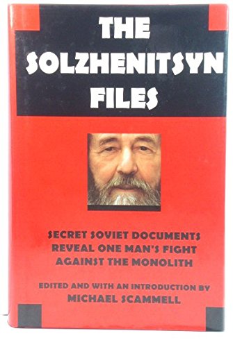 Beispielbild fr The Solzhenitsyn Files: Secret Soviet Documents Reveal One Man's Fight Against the Monolith zum Verkauf von Better World Books