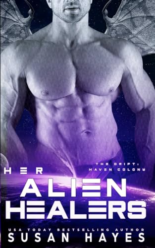 Stock-Bild f�r Her Alien Healers (The Drift: Haven Colony)