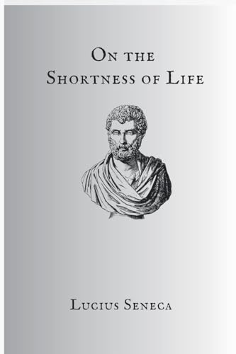 Beispielbild fr On The Shortness Of Life zum Verkauf von GreatBookPrices