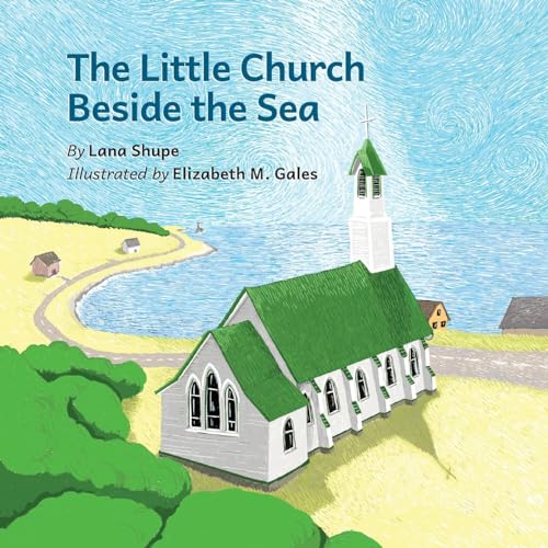 Beispielbild fr The Little Church Beside the Sea zum Verkauf von GreatBookPrices