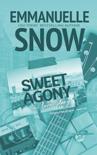 Stock image for Sweet Agony: a love story: 1 (Whiskey Melody)