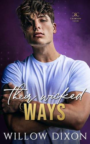 

Their Wicked Ways (Crimson Club)