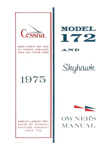 Imagen de archivo de Cessna 1975 Model 172 and Skyhawk Owner's Manual a la venta por GreatBookPrices