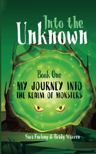 Stock image for My Journey Into the Realm of Monsters: Book One in the Into The Unknown series for sale by GF Books, Inc.