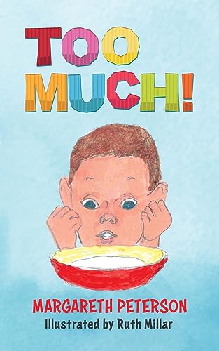 Stock image for Too Much! for sale by GreatBookPrices