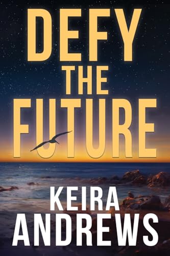 Beispielbild fr Defy the Future (Kick at the Darkness) zum Verkauf von California Books