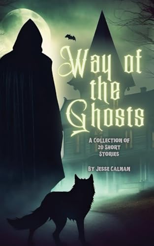 Stock image for Way Of The Ghosts: A Collection Of 20 Short Stories [Soft Cover ] for sale by booksXpress