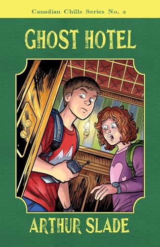 Imagen de archivo de Ghost Hotel (Canadian Chills) a la venta por California Books