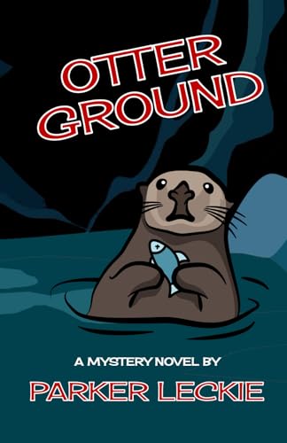 Beispielbild fr Otter Ground: A Mystery Novel zum Verkauf von California Books