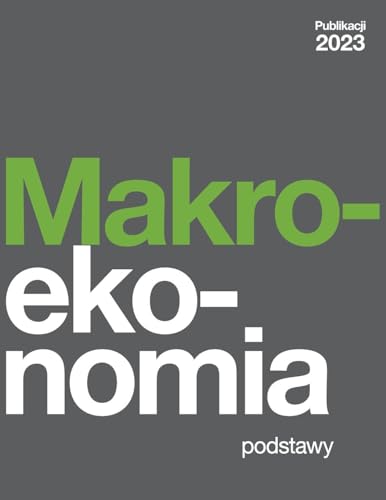 Imagen de archivo de Makroekonomia - Podstawy (2023 Polish Edition) a la venta por California Books