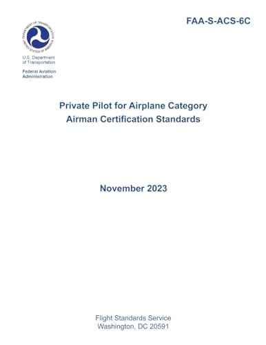 Stock image for FAA-S-ACS-6C Private Pilot for Airplane Category Airman Certification Standards for sale by California Books