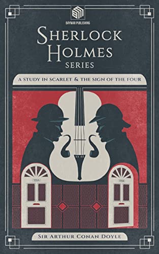 Stock image for A Study in Scarlet and The Sign of the Four (Annotated): Sherlock Holmes Series for sale by Books Unplugged