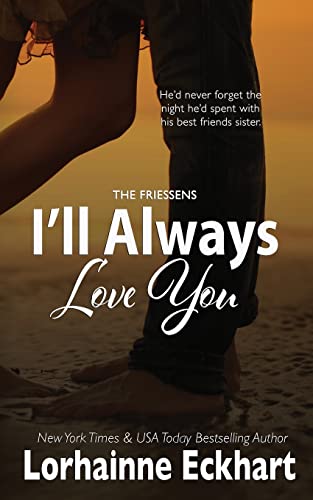 Imagen de archivo de I'll Always Love You (19) (Friessens) a la venta por WorldofBooks