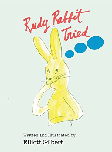 9781998784950: Rudy Rabbit Tried
