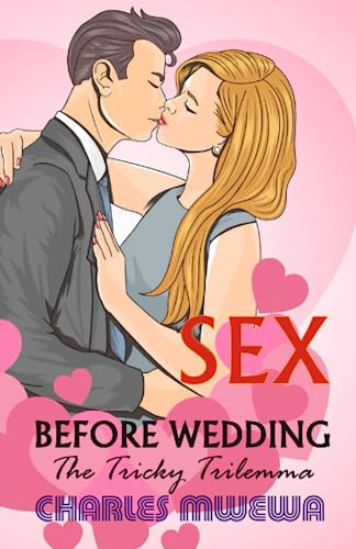 Stock image for SEX BEFORE WEDDING: The Tricky Trilemma for sale by Book Deals