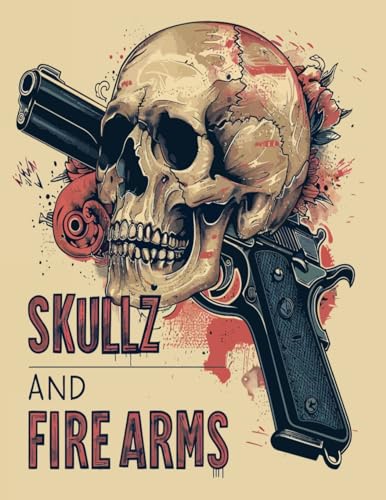9781998809868: Skullz and Firearms Colouring Book: Tattoo Styled Line Art Images for Adult Stress Relief