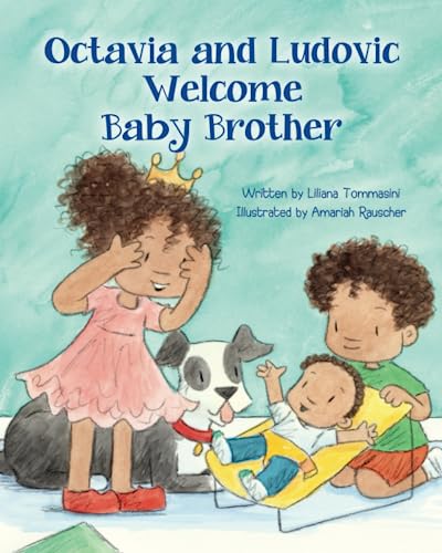 Beispielbild fr Octavia and Ludovic Welcome Baby Brother (Octavia Can Do It!) zum Verkauf von GF Books, Inc.