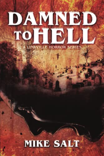 Stock image for Damned to Hell: A Linkville Horror Series for sale by California Books