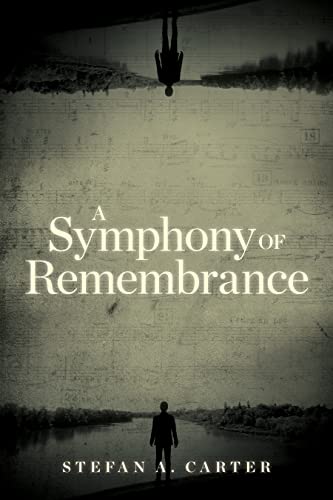 Stock image for A Symphony of Remembrance for sale by Blackwell's