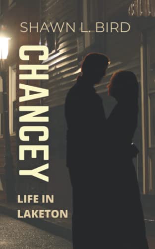 Imagen de archivo de Chancey (LIFE IN LAKETON) a la venta por Lucky's Textbooks