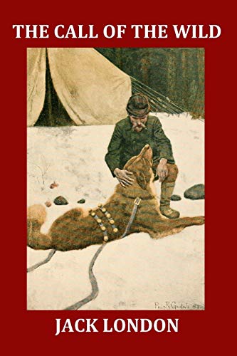 Imagen de archivo de The Call of the Wild (Illustrated): Complete and Unabridged 1903 Illustrated Edition a la venta por SecondSale